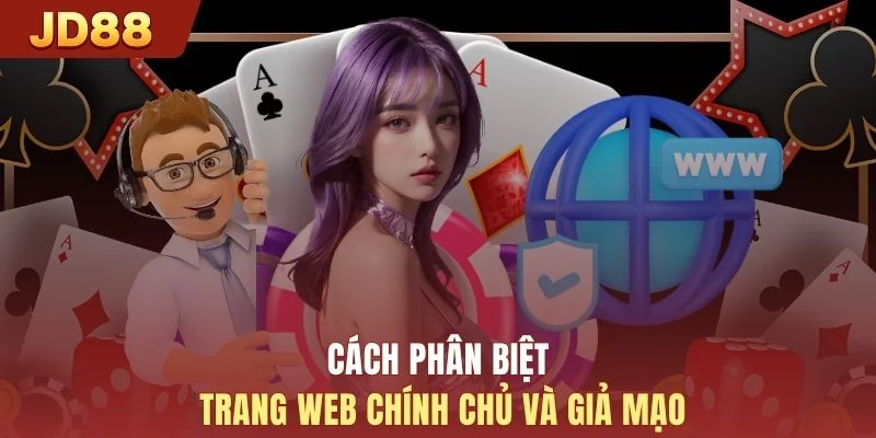 Cách phân biệt trang web chính chủ và giả mạo